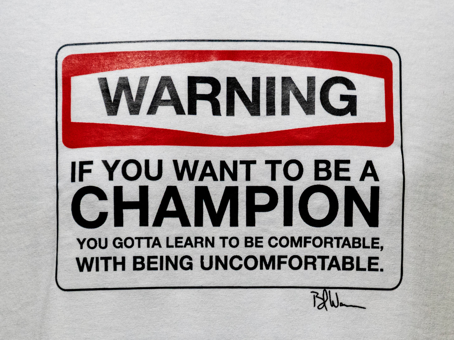 Branch Warren - WARNING: If you want to be a champion - White